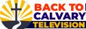 Back To Calvary